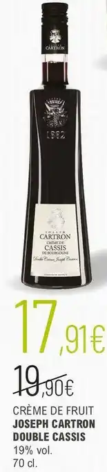 La Vignery Joseph cartron crème de fruit offre