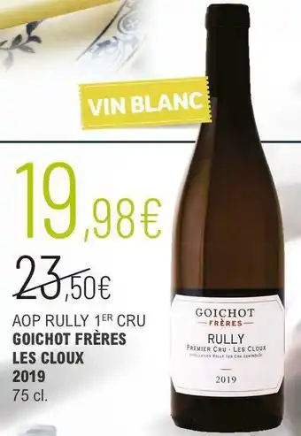 Goichot frères aop rully 1er cru les cloux 2019