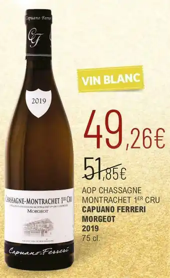 Capuano ferreri aop chassagne montrachet 1er cru morgeot 2019