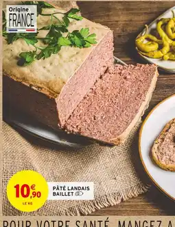 Intermarché BAILLET Pâté landais offre