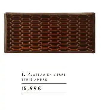 Monoprix Plateau en verre strié ambré offre