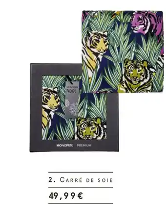 Monoprix Carré de soie offre