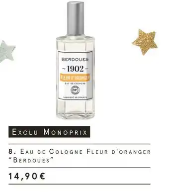 Monoprix Eau de cologne fleur d'oranger “berdoues” offre
