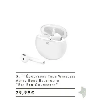 Monoprix Écouteurs true wireless activ buds bluetooth “big ben connected” offre