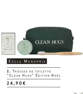 Monoprix Monoprix trousse de toilette “clean hugs” édition noël offre