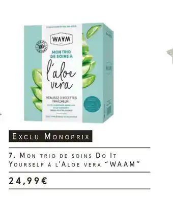 Monoprix mon trio de soins do it yourself à l'aloe vera “waam”