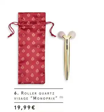 Monoprix Monoprix roller quartz visage offre