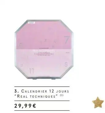 Monoprix Calendrier 12 jours “real techniques'' offre