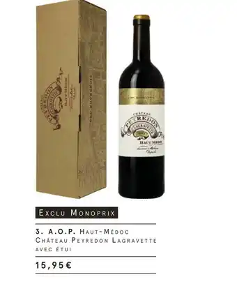 Monoprix Château peyredon a.o.p. haut - médoc lagravette avec étui offre