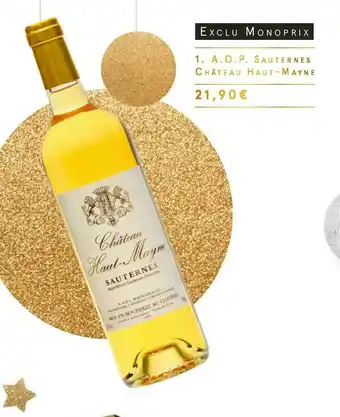 Monoprix Château haut mayne a.o.p. sauternes offre