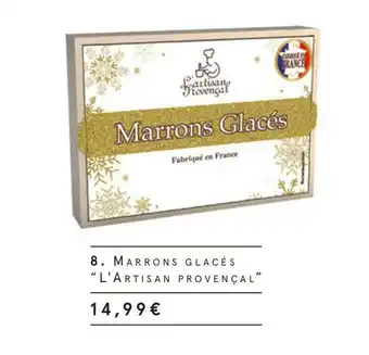 Monoprix L'artisan provençal marrons glacés offre