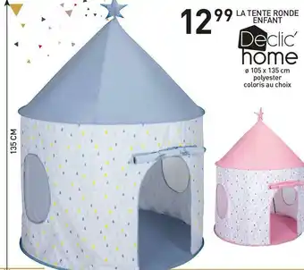 Declic'home la tente ronde enfant