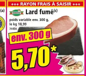 Norma Tannenhof Lard fumé offre