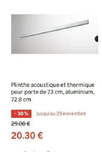 Plinthe acoustique et thermique pour porte de 73 cm