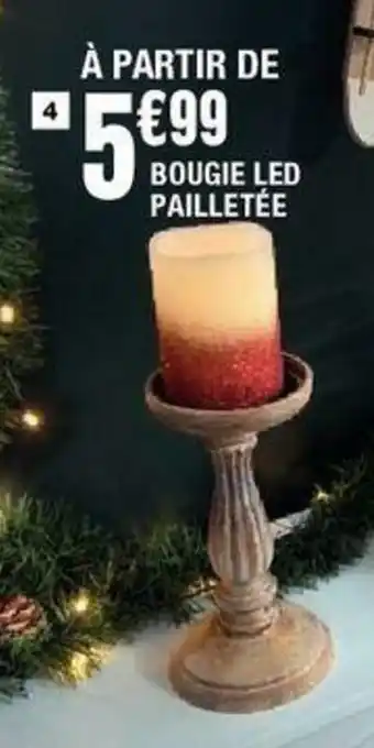 La Foir'Fouille Bougie led pailletée offre