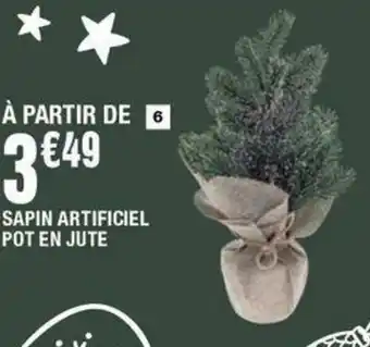 La Foir'Fouille Sapin artificiel pot en jute offre