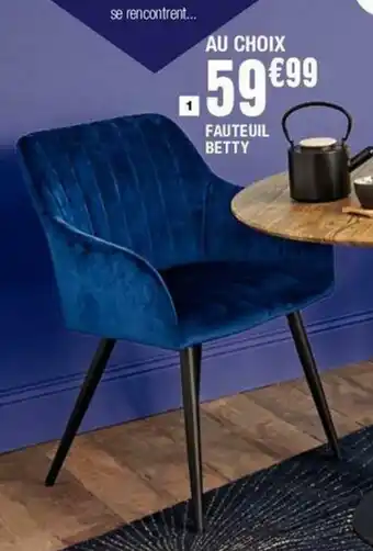 La Foir'Fouille Fauteuil betty offre