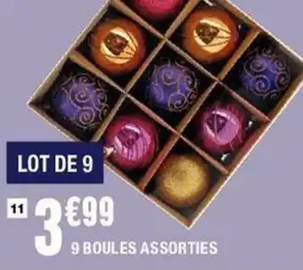 La Foir'Fouille 9 Boules assorties offre
