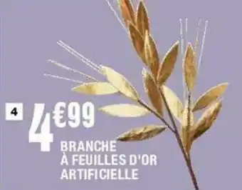 La Foir'Fouille Branches à feuilles d'or artificielle offre