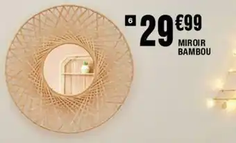 La Foir'Fouille Miroir bambou offre