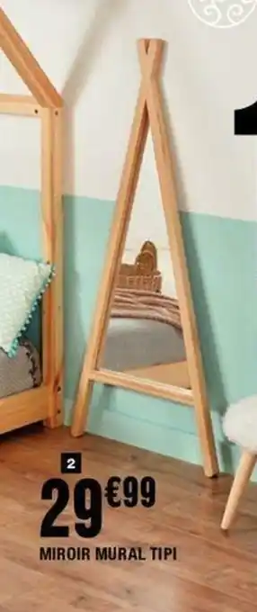 La Foir'Fouille Miroir mural tipi offre