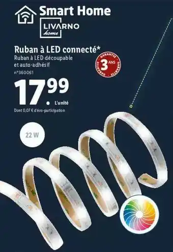 Lidl Ruban à Led Connecté Smart Home Livarno Home offre