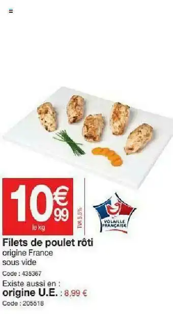 Promocash Filets De Poulet Rôti offre