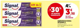 Super U SIGNAL Dentifrice integral 8 offre