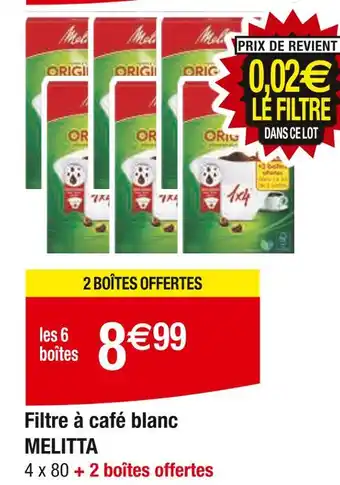 Carrefour MELITTA Filtre à café blanc offre