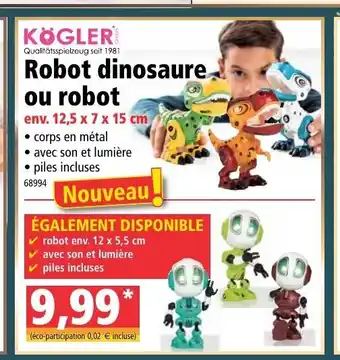 Norma Robot Dinosaure Ou Robot offre