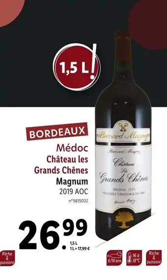 Lidl Médoc Chateau Les Grans Chénes offre