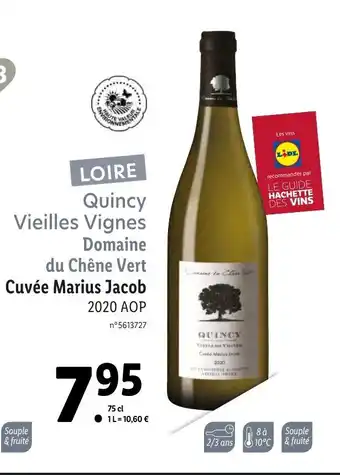 Lidl Quincy Vieilles Vignes Domaine offre