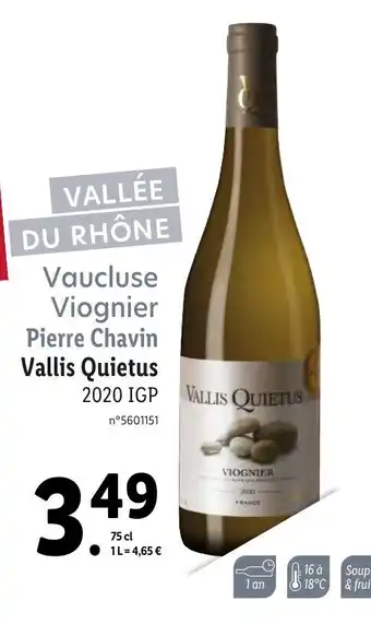 Lidl Vaucluse Viognier Pierre Chavin offre