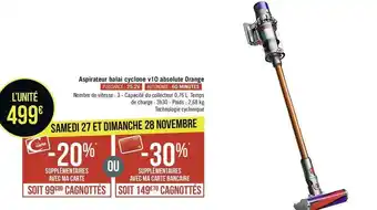 Casino Supermarchés Aspirateur balai cyclone v10 absolute orange offre
