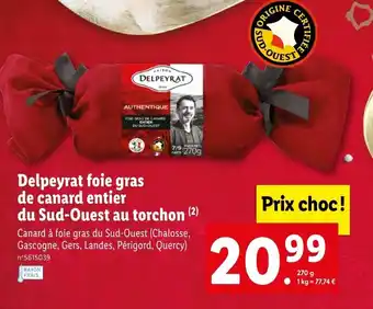 Lidl Delpeyrat Foie Gras De Canard Entier Du Sud-Ouest Au Torchon offre