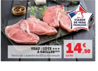 Hyper U Veau : côte a griller offre