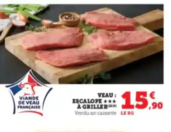 Hyper U Veau: escalope a griller offre