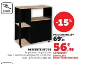 Hyper U Desserte study offre