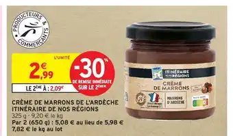 Intermarché Crème de marrons de l'ardèche itinéraire de nos régions offre