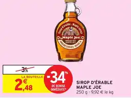 Intermarché MAPLE JOE Sirop d'érable offre