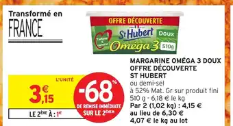 Intermarché ST HUBERT Margarine omega 3 doux offre découverte offre