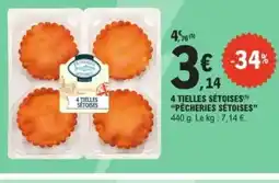 E.Leclerc PÊCHERIES SÉTOISES 4 tielles sétoises offre