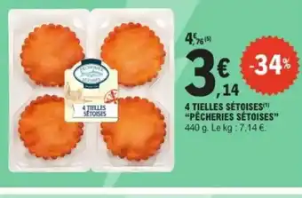 E.Leclerc PÊCHERIES SÉTOISES 4 tielles sétoises offre