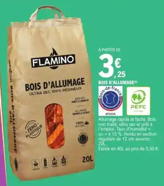 E.Leclerc FLAMINO Bois d'allumage offre