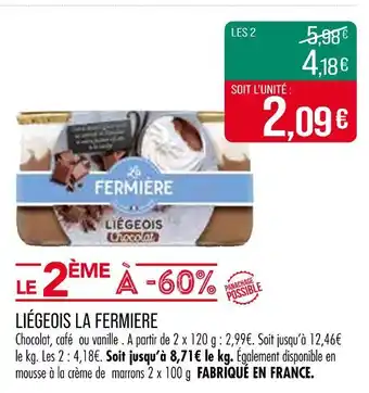 Match LA FERMIERE Liégeois offre