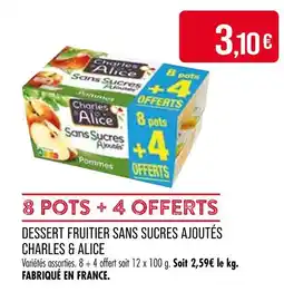 Match Charles & Alice Dessert fruitier sans sucres ajoutés offre