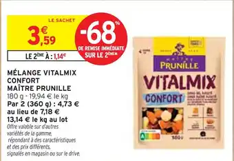 Intermarché MAÎTRE PRUNILLE Mélange vitalmix confort offre