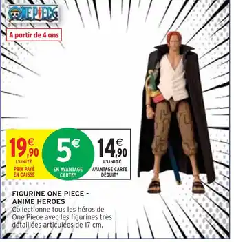 Intermarché One Piece Figurine - Anime Heroes offre