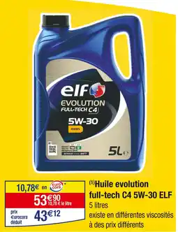 Carrefour ELF (1)Huile evolution full-tech C4 5W-30 offre