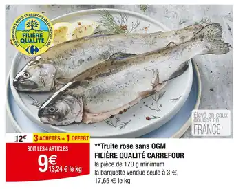 Carrefour FILIÈRE QUALITÉ CARREFOUR Truite rose sans OGM offre